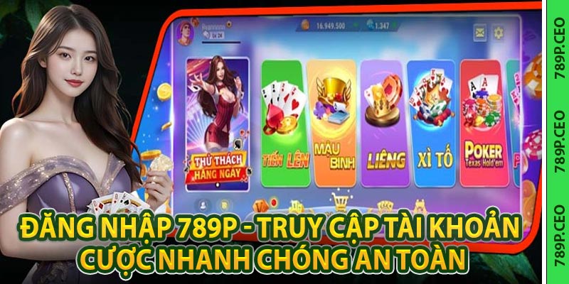 Đăng Nhập 789P - Truy Cập Tài Khoản Cược An Toàn - slotmaven88.ink