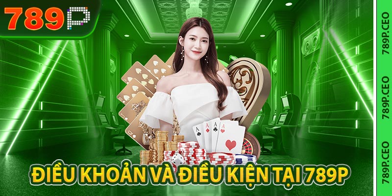 Điều Khoản Và Điều Kiện Tại 789P - Cập Nhật Mới Nhất 2026 - slotmaven88.ink